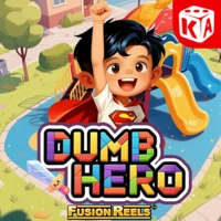 Dumb Hero Fusion Reels