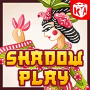 Shadow Play
